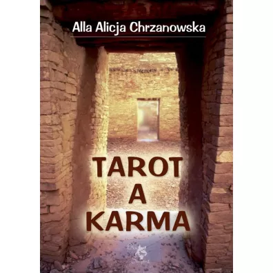 Tarot a karma - Alla Alicja Chrzanowska