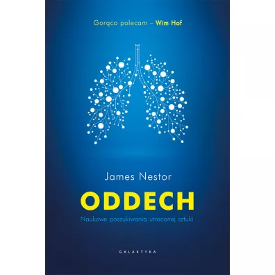 Oddech. Naukowe poszukiwania utraconej sztuki - James Nestor