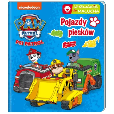 Pojazdy piesk�w. Wyzwania dla malucha. Psi Patrol