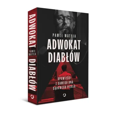 Adwokat diab��w. Opowie�ci z samego dna s�dowego piek�a