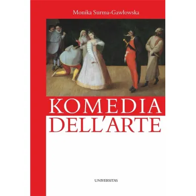 Komedia Dell`Arte - Monika Surma-Gaw�owska