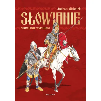 S�owianie Wschodni - Andrzej Micha�ek