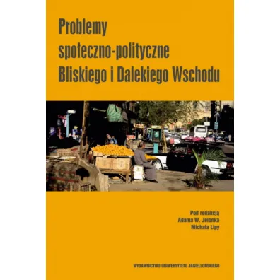 Problemy spo�eczno-polityczne Bliskiego i Dalekiego Wschodu