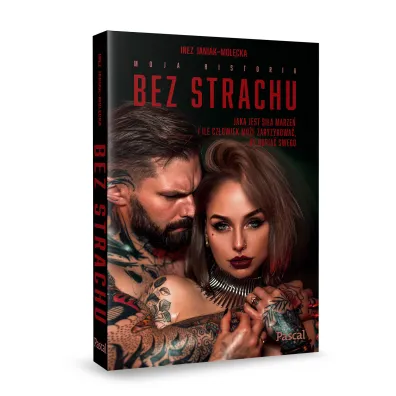 Bez strachu. Jaka jest si�a marze� i ile cz�owiek jest w stanie zaryzykowa�, by dopi�� swego