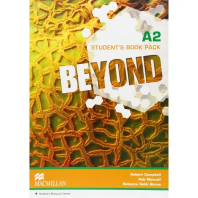 Beyond A2. Ksi��ka ucznia - Rob Metcalf, Rebecca Robb Benne, Robert Campbell