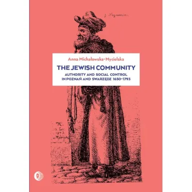 The Jewish community - Anna Micha�owska-Mycielska