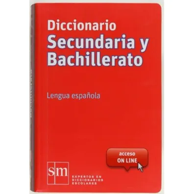 Diccionario Secundaria y Bachillerato. Espanola - Juan Antonio de las Heras Fern�ndez