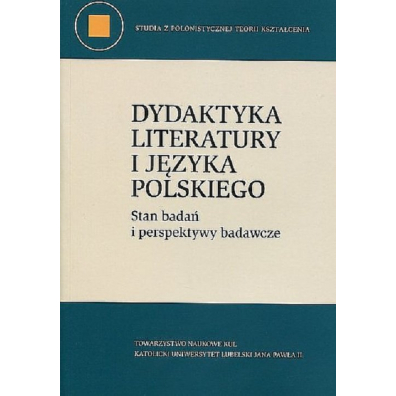Dydaktyka literatury i języka polskiego