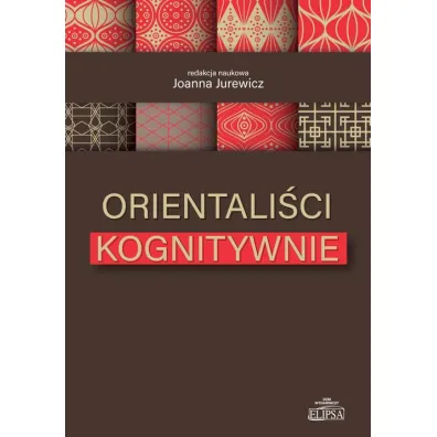 Orientali�ci kognitywnie - Joanna Jurewicz