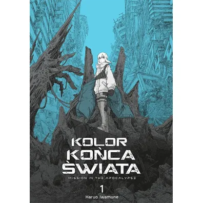 Kolor ko�ca �wiata. Tom 1 - Haruo Iwamune