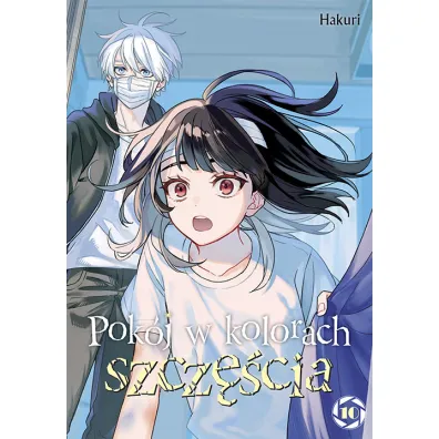 Pok�j w kolorach szcz�cia. Tom 10 - Hakuri