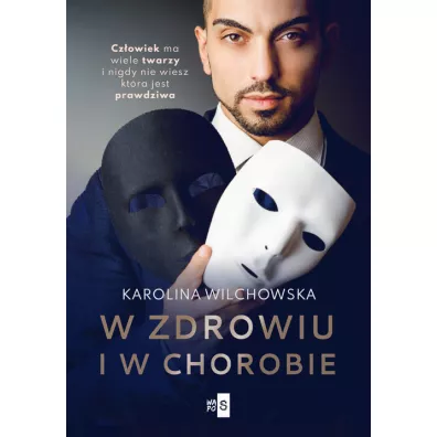 W zdrowiu i w chorobie - Karolina Wilchowska