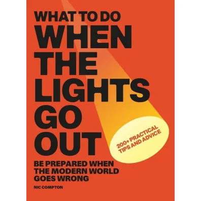 What to Do When the Lights Go Out - Nic Compton