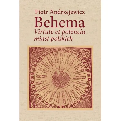 Bohema. Virtute et potencia miast polskich - Piotr  Andrzejewicz
