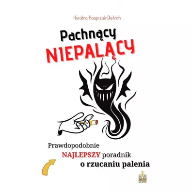 Pachncy niepalcy - Karolina  Kasprzak-Dietrich