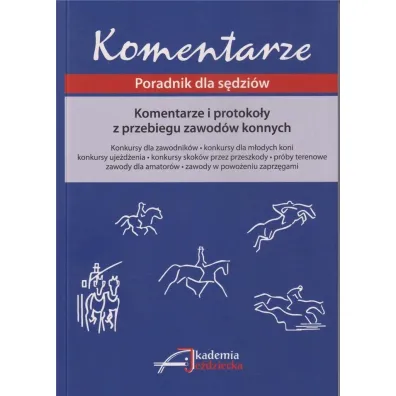 Komentarze i protoko�y z przebiegu zawod�w konnych