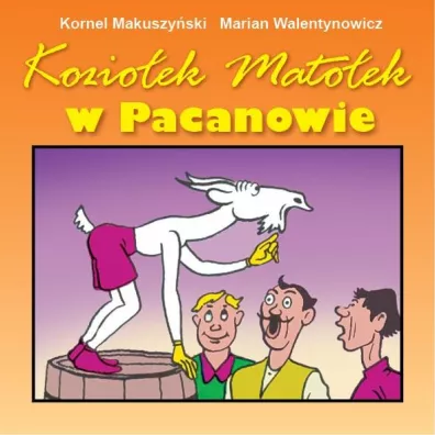 Kozio�ek Mato�ek w Pacanowie - Kornel Makuszy�ski