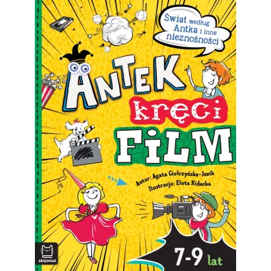 Antek krci film. wiat wedug Antka i inne.. - Agata  Gieczyska-Jonik