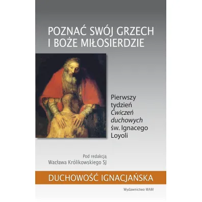 Pozna� sw�j grzech i Bo�e mi�osierdzie - Wac�aw Kr�likowski