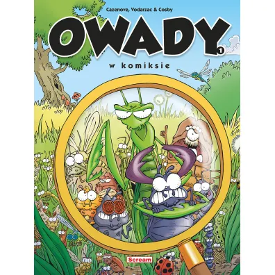 Owady w komiksie. Tom 1 - Christophe Cazenove, Francois  Vodarzac