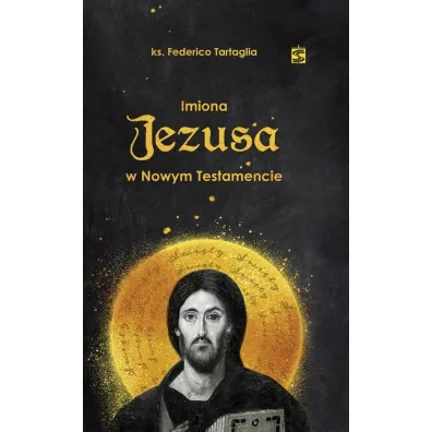 Imiona Jezusa w Nowym Testamencie - Olga P�aszczewska