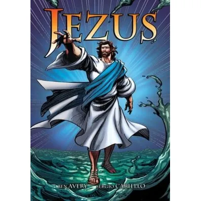 Jezus. Komiks - Sergio Cariello, Ben Avery