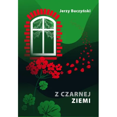 Z czarnej ziemi - Jerzy Buczy�ski