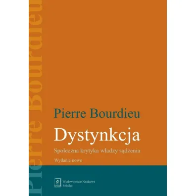 Dystynkcja - Bourdieu Pierre