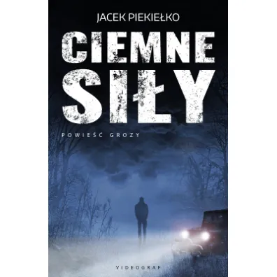Ciemne si�y - Jacek Piekie�ko