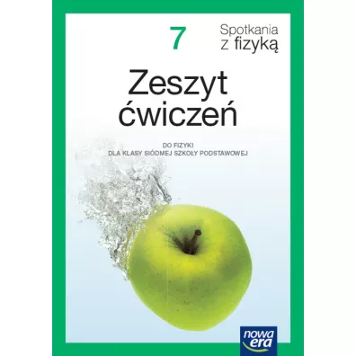 Spotkania z fizyk� 7. Zeszyt �wicze� do fizyki dla klasy si�dmej szko�y podstawowej. Edycja 2023-2025 - Bart�omiej Piotrowski