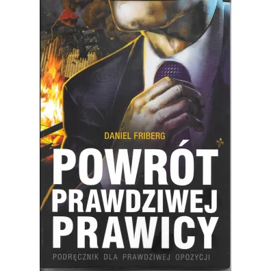 Powr�t prawdziwej prawicy - Daniel Friberg