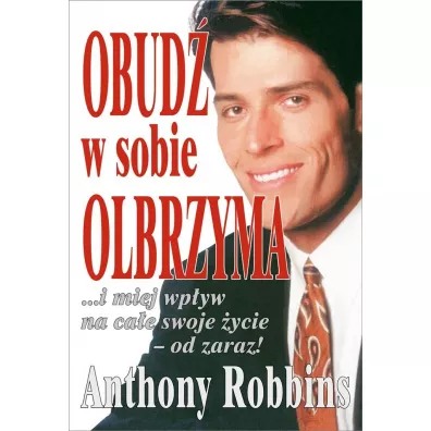 Obud� w sobie olbrzyma - Anthony Robbins