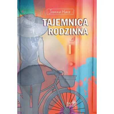 Tajemnica rodzinna - Joanna Hacz