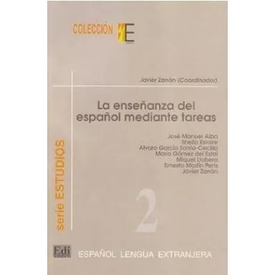 Ensenanza del espanol mediante tareas - Javier Zanon