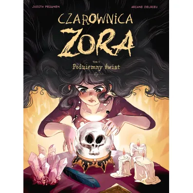 Czarownica Zora. Podziemny �wiat. Tom 4