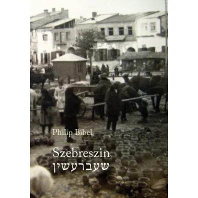 Szebreszin - Philip Bibel