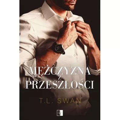 M�czyzna z przesz�o�ci - T. L. Swan