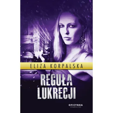 Regu�a Lukrecji - Eliza  Korpalska