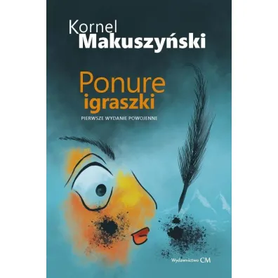 Ponure igraszki - Kornel Makuszy�ski