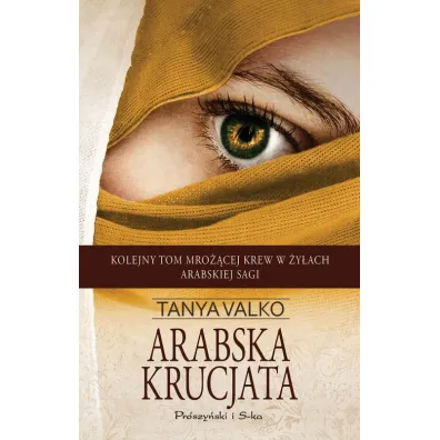 Arabska krucjata. Du�e Litery - Tanya Valko