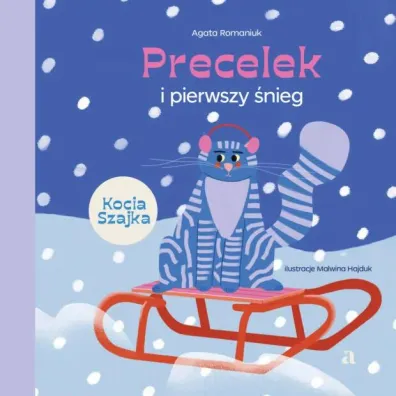 Precelek i pierwszy �nieg. Precelek z Kociej Szajki. Tom 3
