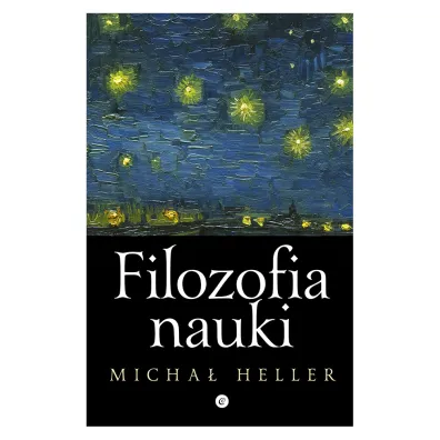 Filozofia nauki - Micha� Heller