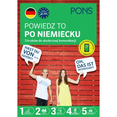 Powiedz to po Niemiecku 5 krok�w do skutecznej komunikacji poziom A1-A2  PONS