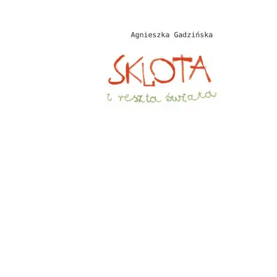 Sklota i reszta �wiata