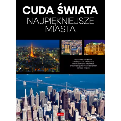 Cuda �wiata. Najpi�kniejsze miasta