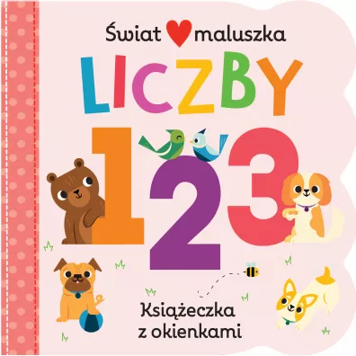 �wiat maluszka. Liczby. Ksi��eczka z okienkami - Anna Clark, Daniel Clark