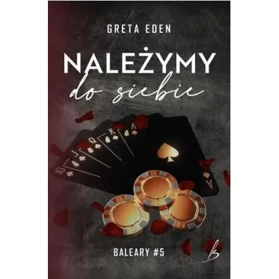 Baleary T.5 Nale�ymy do siebie - Greta Eden
