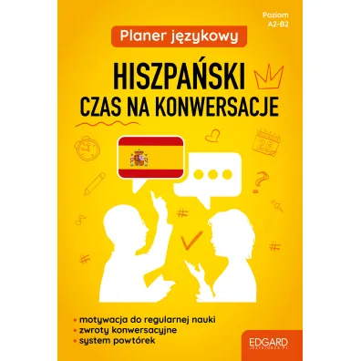 Planer j�zykowy. Hiszpa�ski. Czas na konwersacje