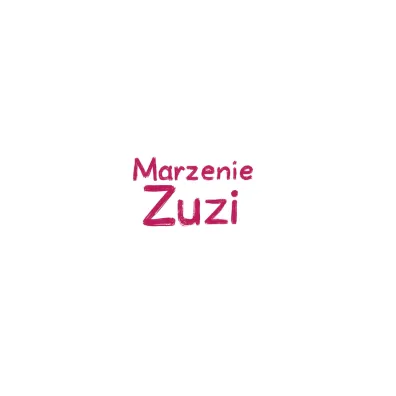 Marzenie Zuzi