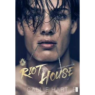 Riot House. Crooked Sinners. Tom 1 - Callie  Hart
